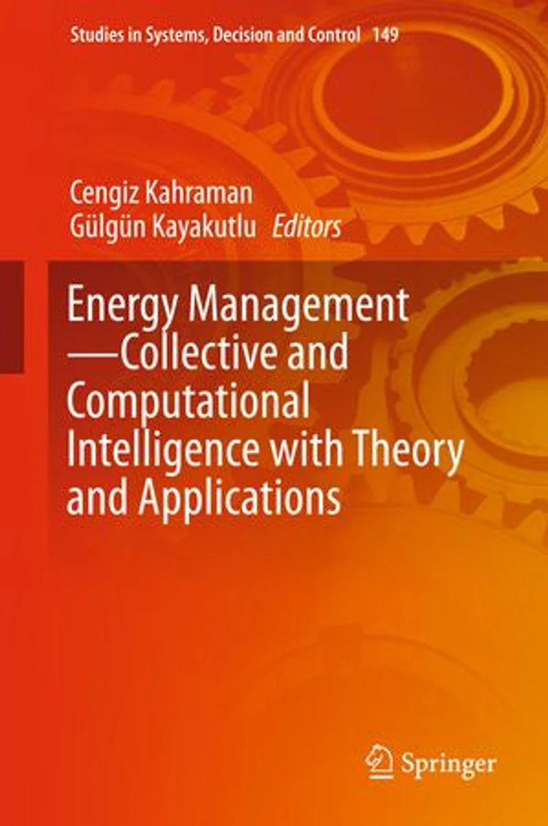 Energy Management-Collective and Computational Intelligence with Theory Applications