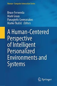 A Human-Centered Perspective of Intelligent Personalized Environments and Systems