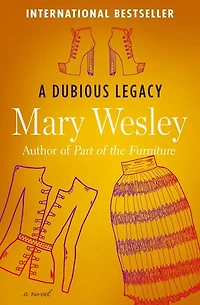 A Dubious Legacy: A Novel
