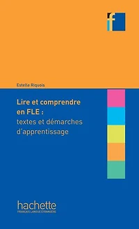 Collection F - Lire et comprendre en français langue étrangère (Ebook): Collection F - Lire et comprendre en français langue étrangère
