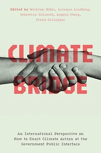 Climate Bridge: An International Perspective on How to Enact Action at the Government Public Interface