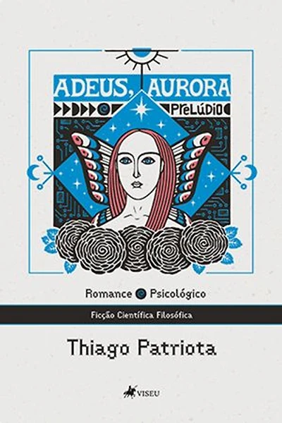 Adeus, Aurora: Prelúdio
