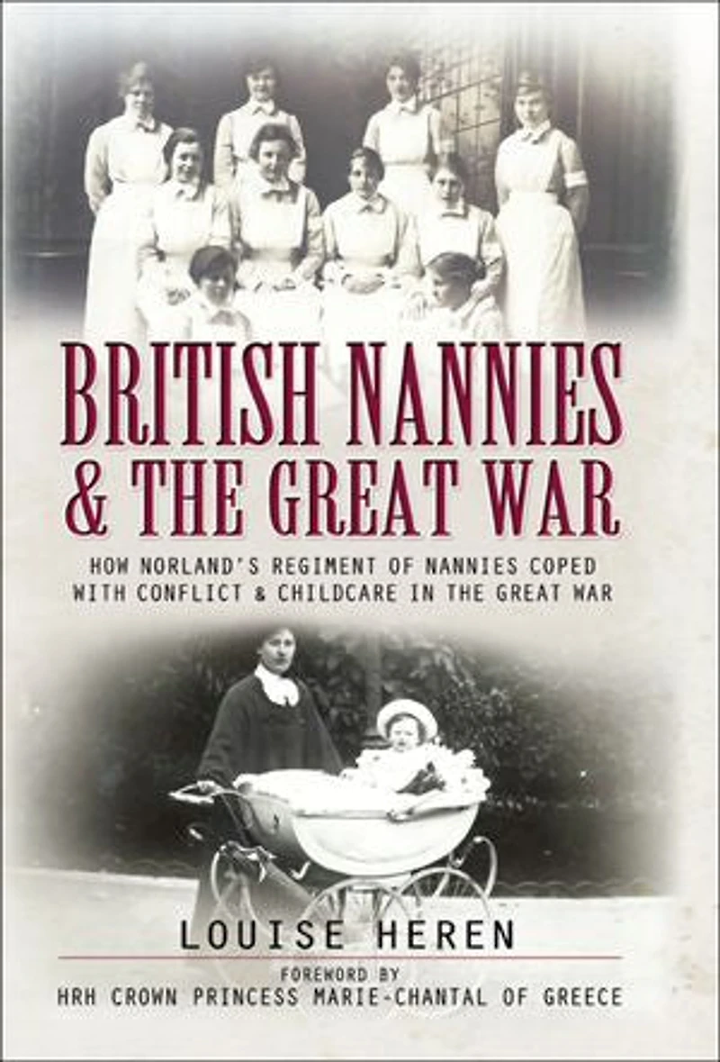 Nannies At War: How Norland Coped With Conflict And Childcare The Great War