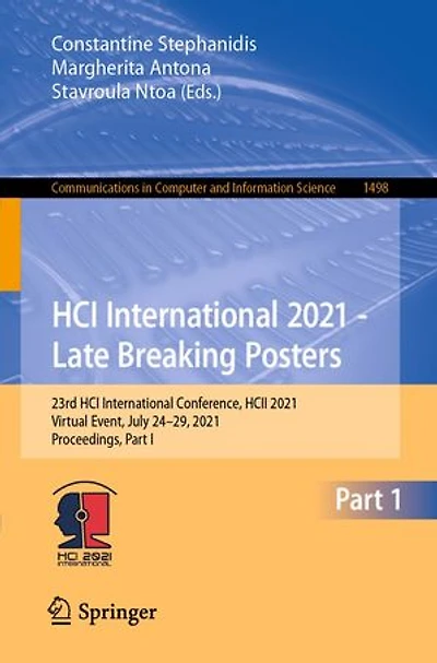 HCI International 2021 - Late Breaking Posters: 23rd Conference, HCII 2021, Virtual Event, July 24-29, Proceedings, Part I
