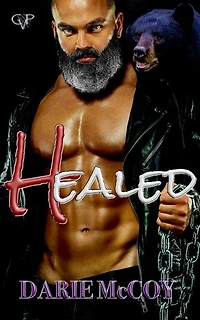 Healed: Central Valley Pack, #2