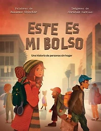 Este Es Mi Bolso: Una historia de personas sin hogar