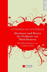 Abenteuer und Reisen des Freiherrn von Münchhausen: mit Illustrationen von Gustave Doré