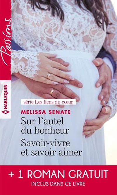 Sur l'autel du bonheur - Savoir-vivre et savoir aimer Le serment menacé