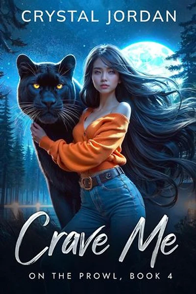 Crave Me: On the Prowl, #4