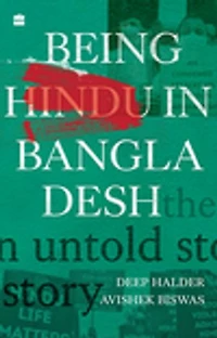 Being Hindu In Bangladesh: The Untold Story