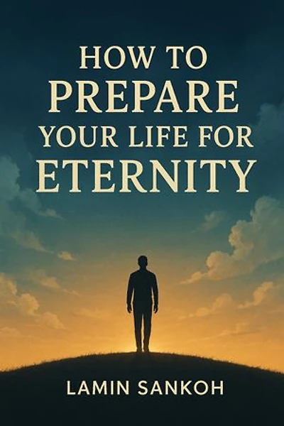 How to Prepare Your Life For Eternity: 50, #1