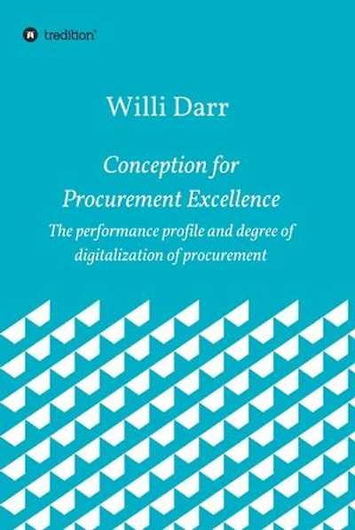 Conception for Procurement Excellence: The performance profile and degree of digitalization of procurement