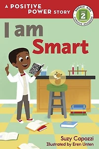 I Am Smart: A Positive Power Story