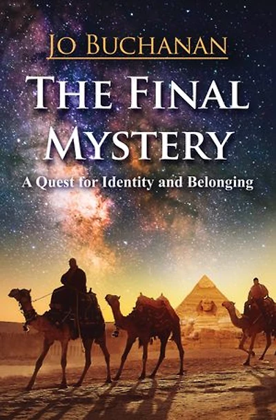 The Final Mystery: A Quest for Identity and Belonging