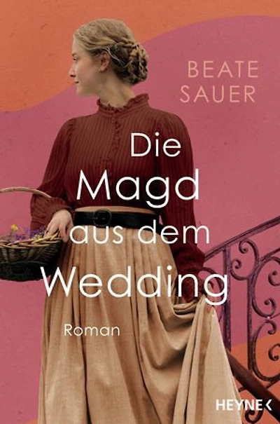 Die Magd aus dem Wedding: Roman