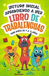 Lectura inicial - Aprendiendo a leer Libro de Trabalenguas para Niños de 9-11 años