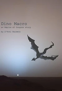 Dino Macro (An Empire of Dragons Story): Empire of Dragons, #7