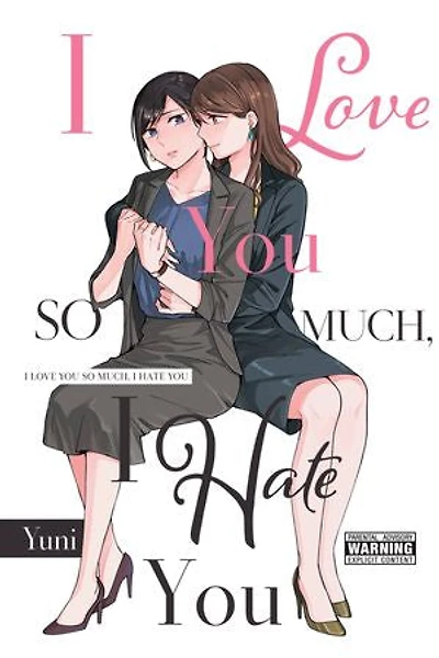I Love You So Much, Hate