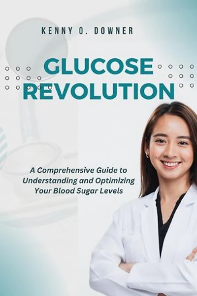 GLUCOSE REVOLUTION