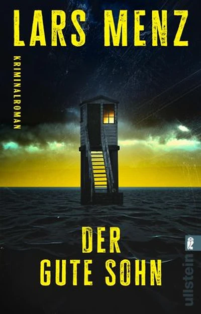 Der gute Sohn: Kriminalroman | Ein Krimi an der Nordsee über Familie, Schuld und das Ringen um Wahrheit – sturmgegerbt, gnadenlos und hochspannend