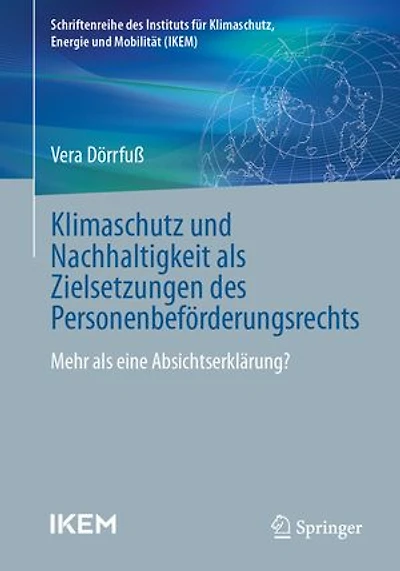 Klimaschutz und Nachhaltigkeit als Zielsetzungen des Personenbeförderungsrechts: Mehr als eine Absichtserklärung?