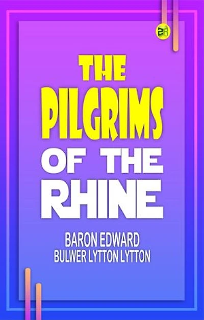 The Pilgrims of the Rhine