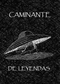 Caminante de leyendas