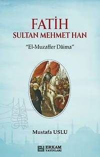 Fatih Sultan Mehmet Han