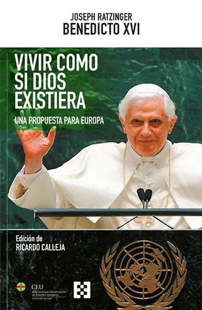 Vivir como si Dios existiera: Una propuesta para Europa
