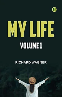 My Life -- Volume 1