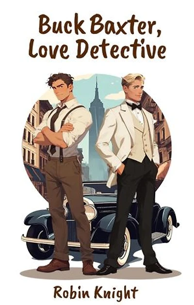 Buck Baxter, Love Detective: The Buck Baxter Detective Agency, #1