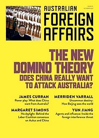 New Domino Theory: Does China really want to attack Australia?: Australian Foreign Affairs 19