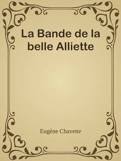 La Bande de la belle Alliette