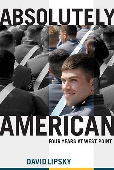 Absolutely American: Four Years at West Point