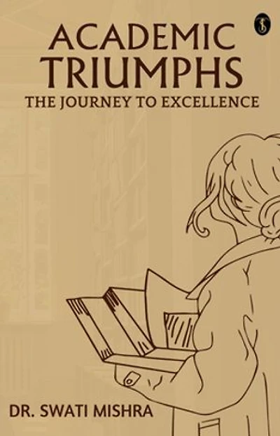 Academic Triumphs: The Journey To Excellence
