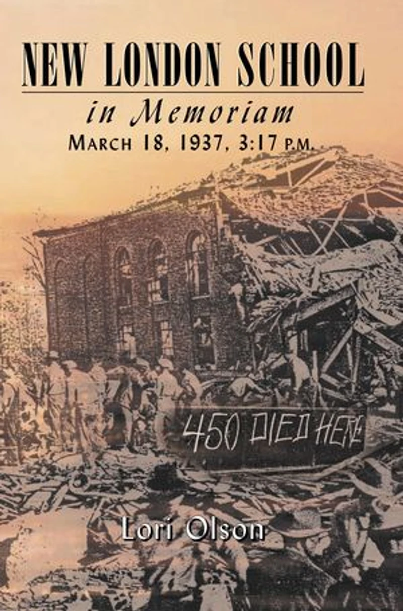 New London School: In Memoriam, March 18, 1937, 3: 17 P.M.