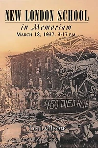 New London School: In Memoriam, March 18, 1937, 3: 17 P.M.