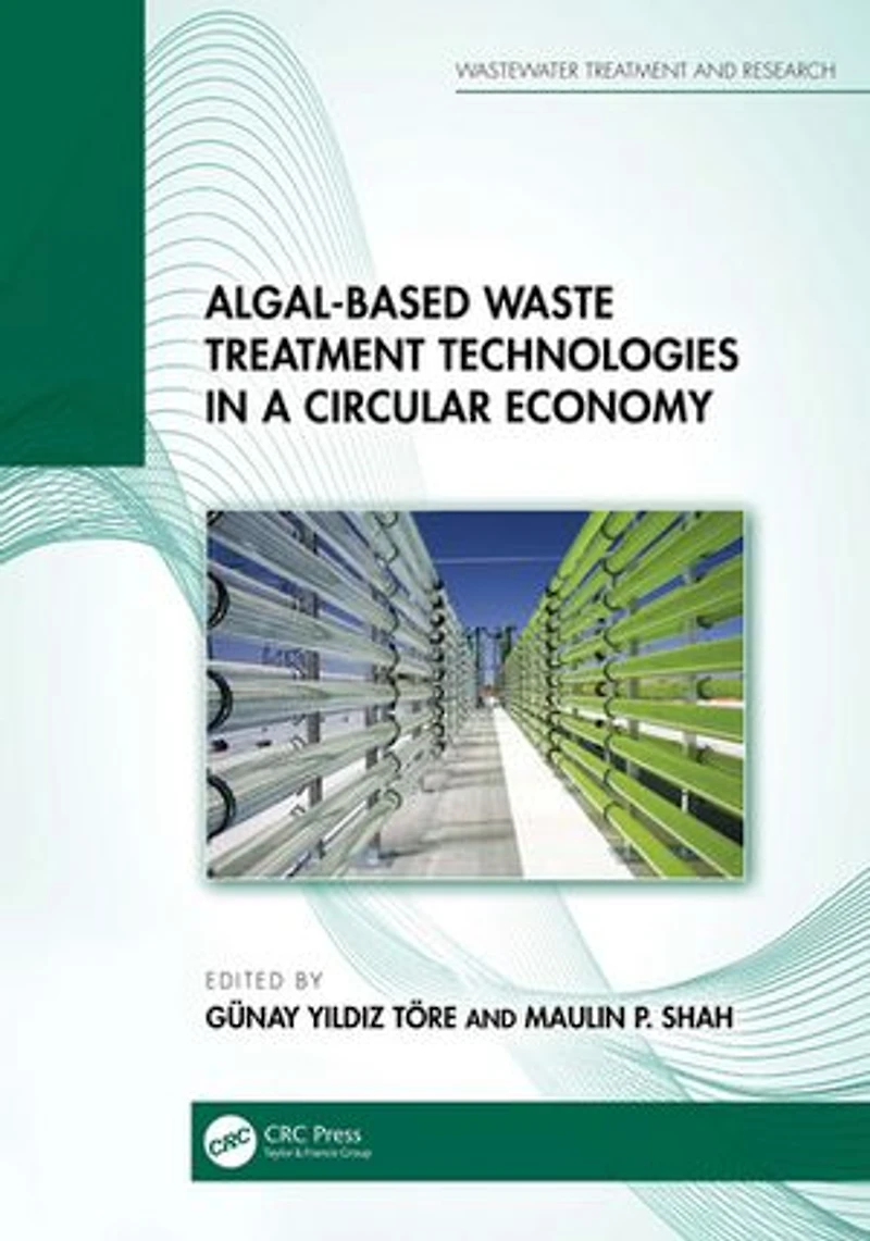 Algal-based Waste Treatment Technologies a Circular Economy
