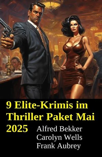 9 Elite-Krimis im Thriller Paket Mai 2025