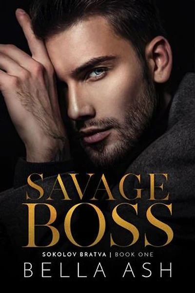 Savage Boss: Sokolov Bratva, #1