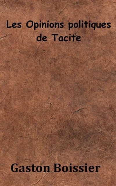 Les opinions politiques de Tacite