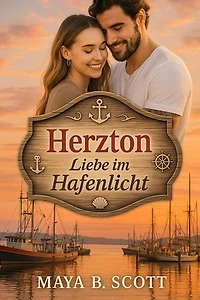 Herzton: Liebe im Hafenlicht