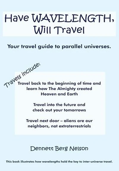 Have WAVELENGTH, Will Travel