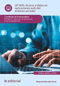 Acceso a datos en aplicaciones web del entorno servidor. IFCD0210