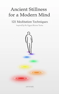 Ancient Stillness for a Modern Mind