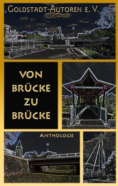 Von Brücke zu Brücke: Anthologie