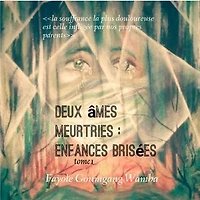 Deux âmes meurtries : enfances brisées