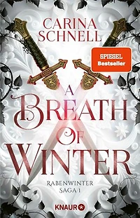 A Breath of Winter: Roman | Band 1 der prickelnden Enemies-to-lovers-Fantasy der SPIEGEL-Bestsellerautorin der »Sommer-in-Kanada-Reihe«