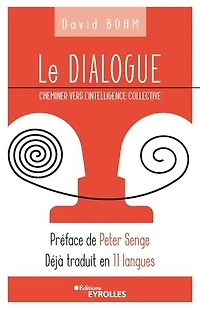Le dialogue: cheminer vers l'intelligence collective