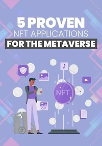 5 Proven NFT Applications For The Metaverse